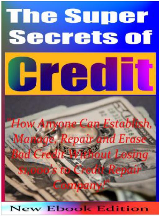 The Super Secrets Of Credit eBook