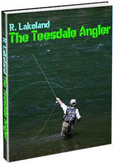 The Teesdale Angler eBook