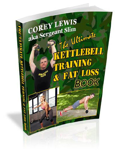 The Ultimate Kettlebell Training and Fat Loss Book eBook