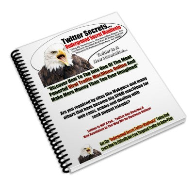 The Underground Secret Twitter Manifesto Exposed eBook