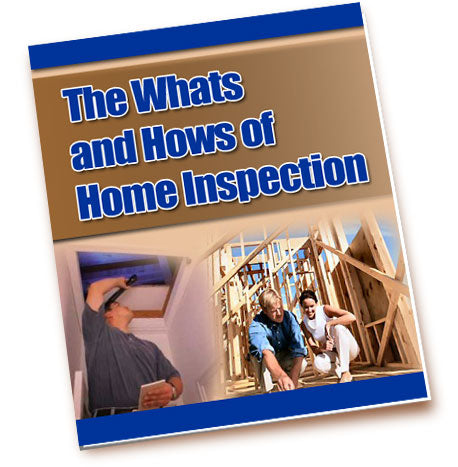 The Whats and Hows of Home Inspection eBook
