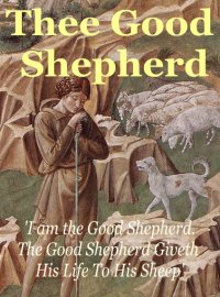Thee Good Shepherd eBook