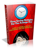 Time Saving Strategies For The Average Guy eBook