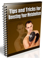 Tips and Tricks For Boosting Your Metabolism eBook