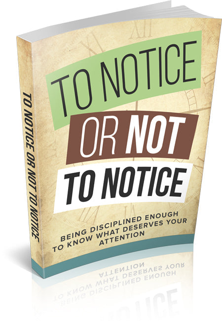 To Notice Or Not To Notice eBook