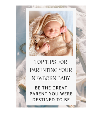 Top Tips For Parenting Your Newborn Baby