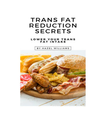 Trans Fat Reduction Secrets eBook