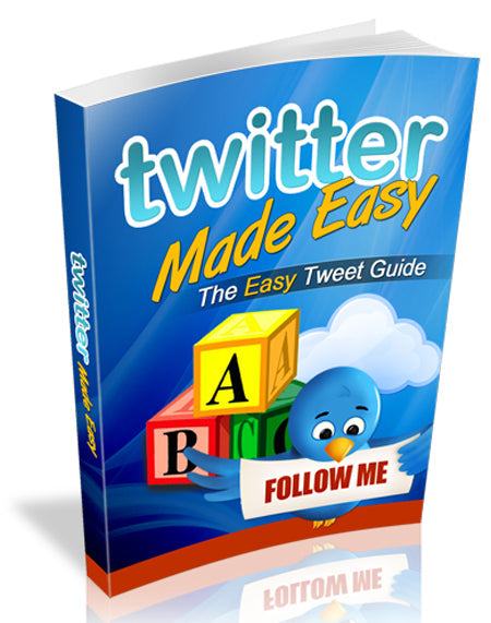 Twitter Made Easy eBook