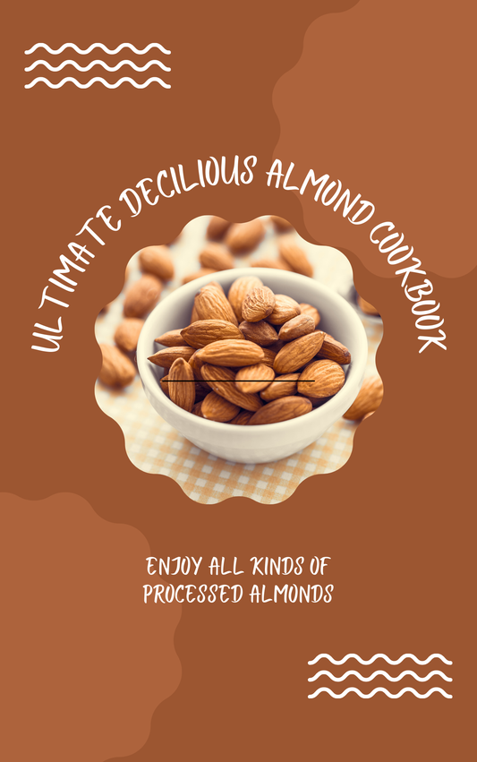 Ultimate Delicious Almond Cookbook eBook