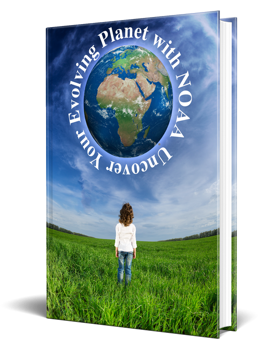 Uncover Your Evolving Planet With NOAA eBook