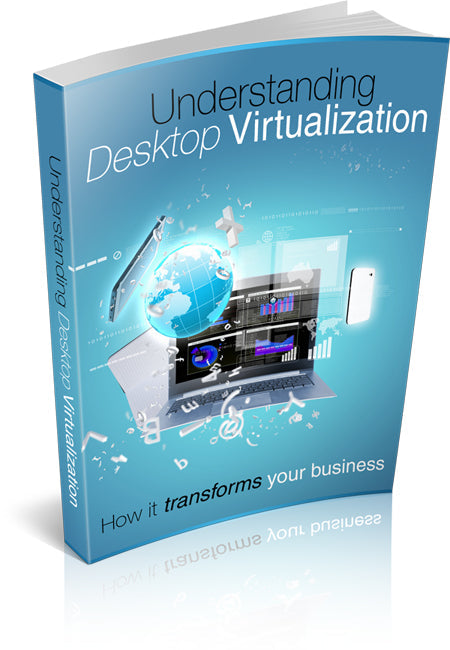 Understanding Desktop Virtualization eBook