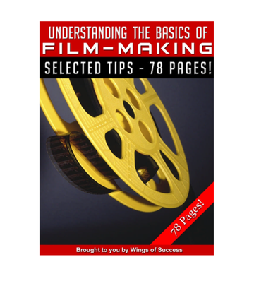 Understanding the Basics of Film Making eBook