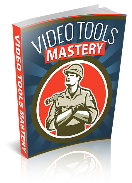 Video Tools Mastery eBook