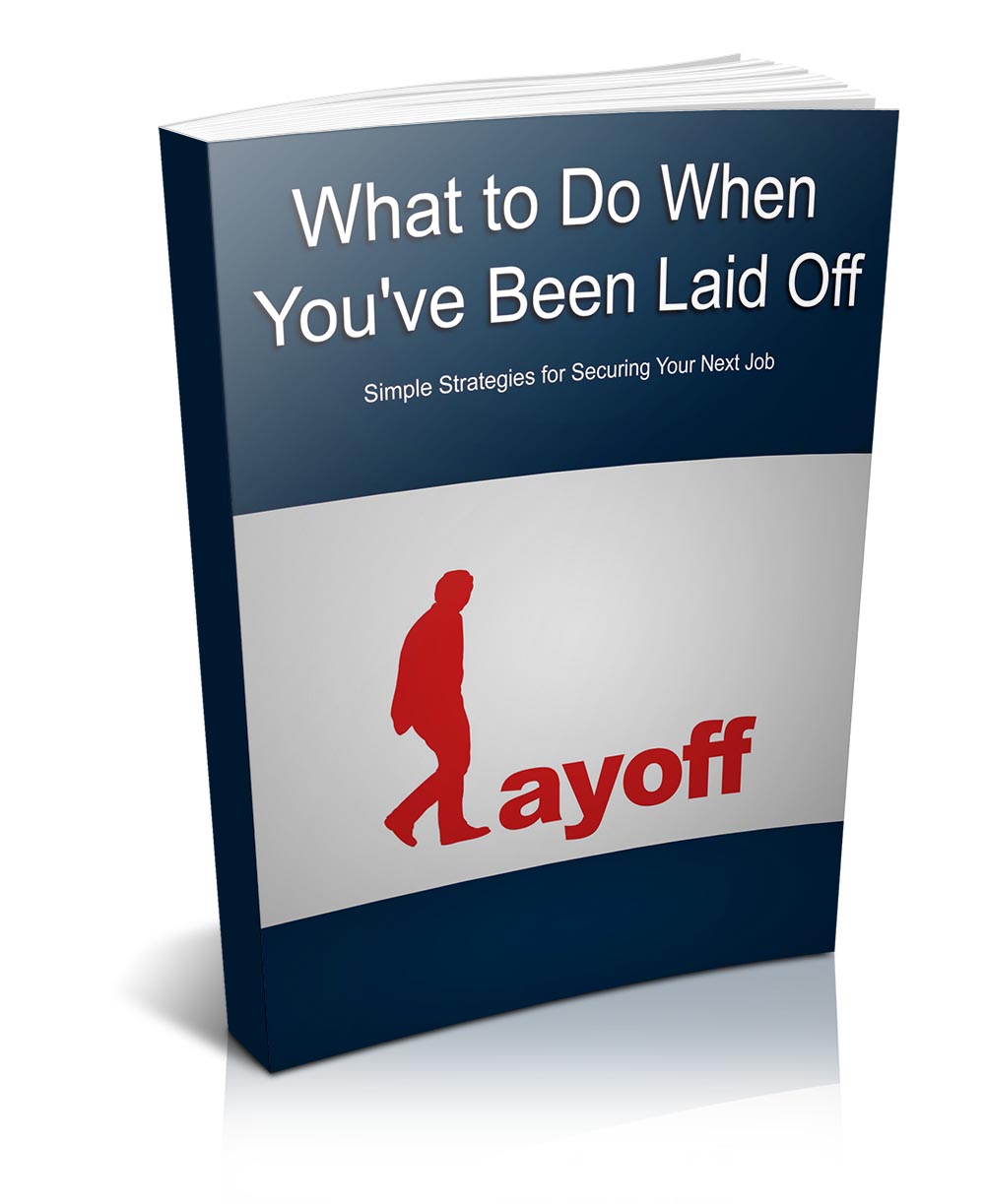 What to Do When You Are Laid Off eBook