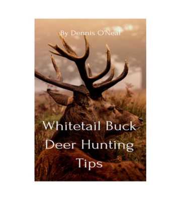 Whitetail Buck Deer Hunting Tips eBook