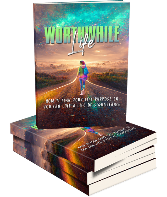 WorthWhile Life eBook