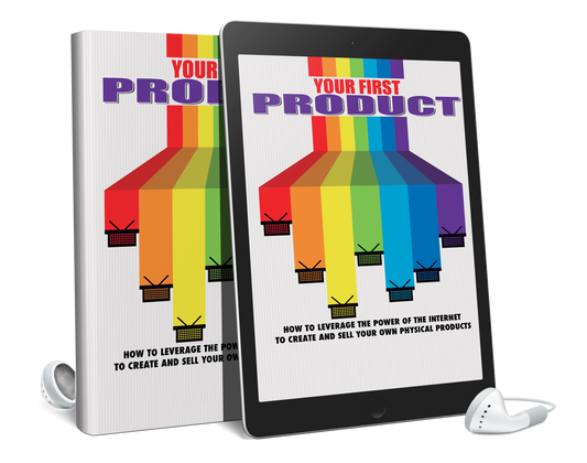 Your First Physical Product AudioBook and eBook
