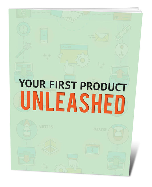 Your First Product Unleashed eBook