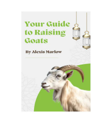 Your Guide to Raising Goats eBook