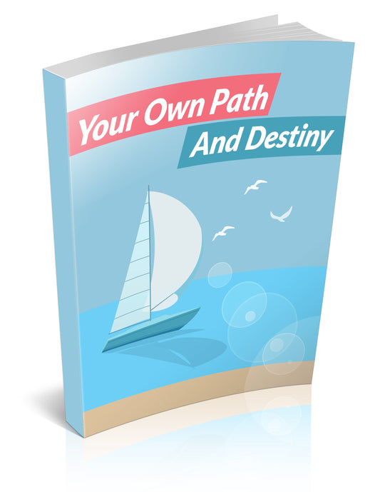 Your Own Path And Destiny eBook
