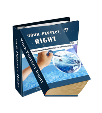 Your Perfect Right - Assertiveness and Equality in Your Life eBook